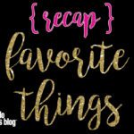 Favorite-Things-2017-recap