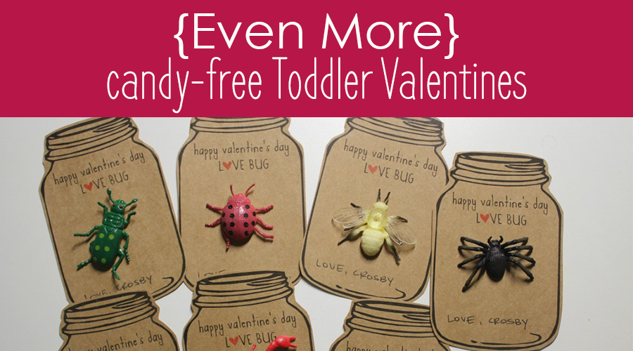 Even More Candy-Free Toddler Valentines