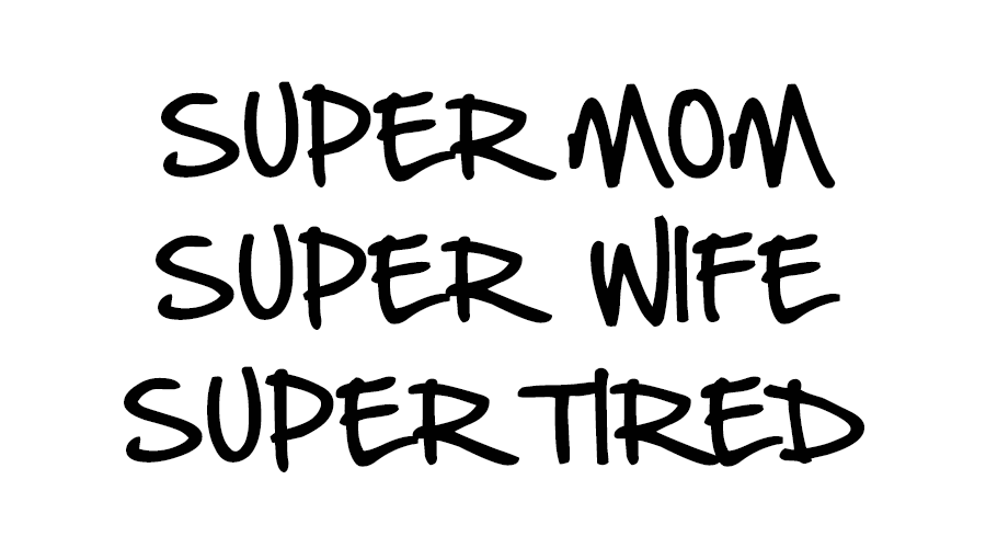 SUPER-MOM