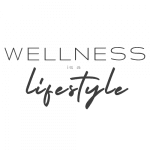 wellness is a lifestyle