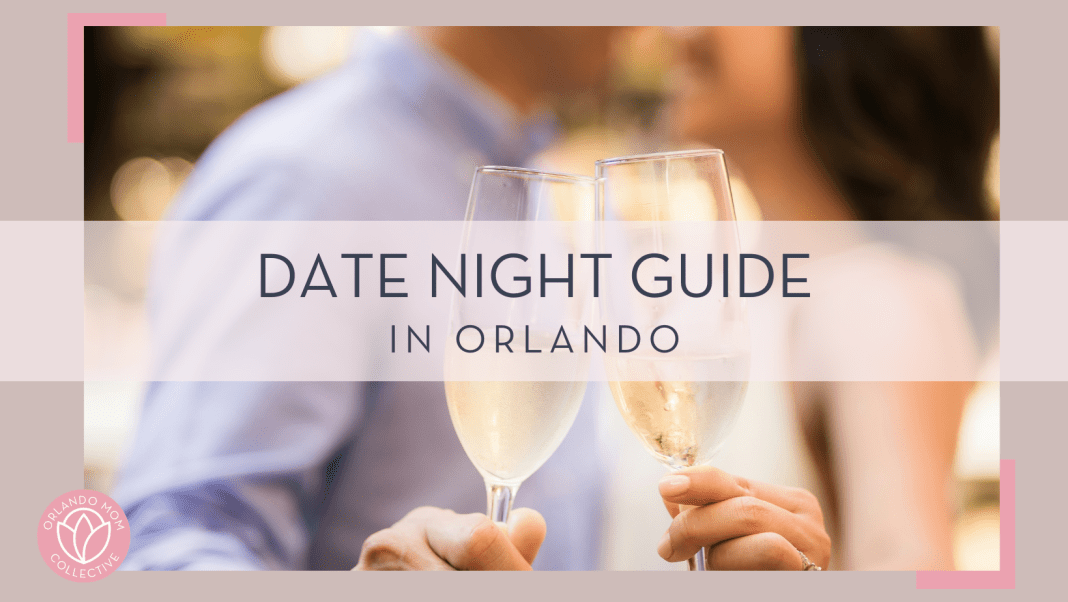 Joshua chun via unsplash image of a blurry couple in the background with champagne glasses in foreground with 'date night guide in orlando' in text over top of photo