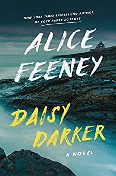 April's Book of the Month: Daisy Darker by Alice Feeney
