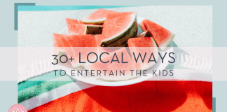 kenta kikuchi via unsplash photo of watermelon slice on plate by the pool with words ' 30+ local ways to entertain the kids'