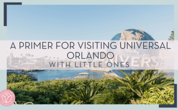 aditya vyas via unsplash image of Universal Orlando ball and the lake to the left with 'a primer for visiting universal Orlando with little ones' in text over top