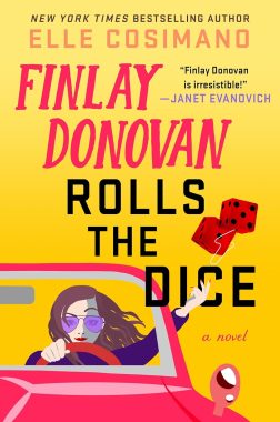 Finlay Donovan Rolls the Dice by Elle Cosimano cover image - woman with purple sunglasses driving a convertible throwing two red dice out the side