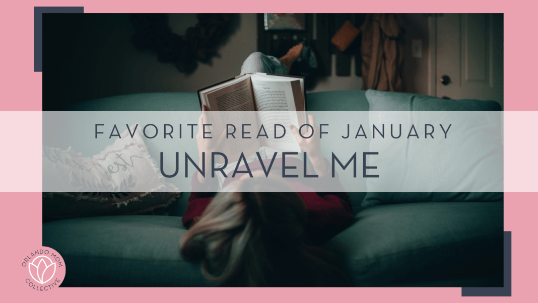 matias north via unsplash image of a woman laying on a couch reading a book with 'favorite read of January Unravel Me' in text over top