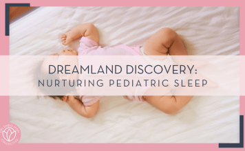 Zoo Monkey via Unsplash picture of baby in pink onesie sleeping on back on a white sheet with 'dreamland discover: nurturing pediatric sleep' in text over top of picture