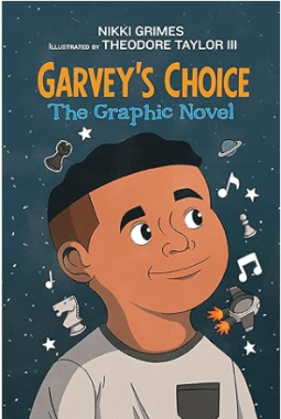 Garvey Choice; a book for Black History Month