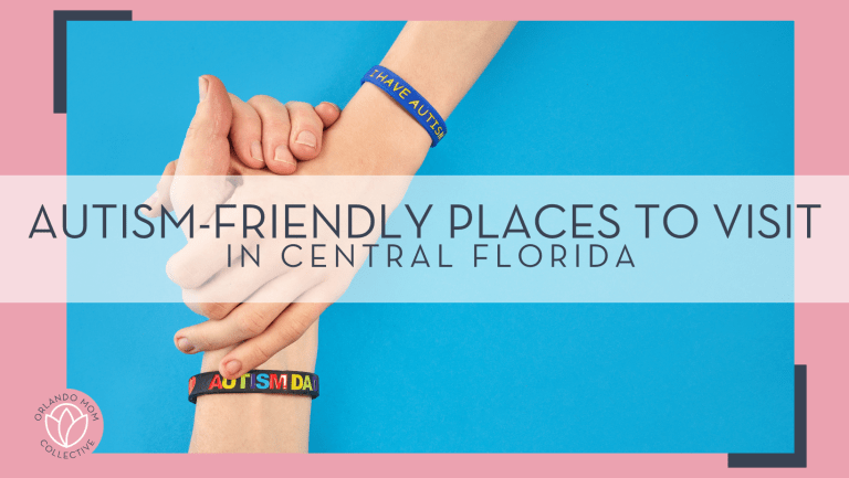 Autism-Friendly Places to Visit in Central Florida